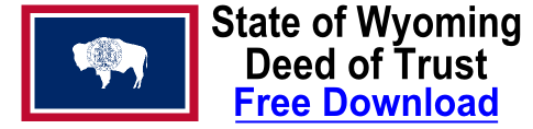 Free Deed of Trust Wyoming